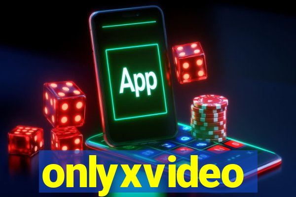 onlyxvideo