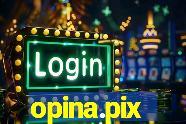 opina.pix