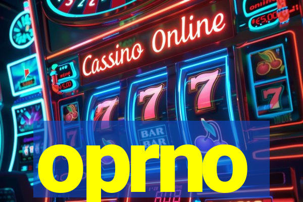 oprno