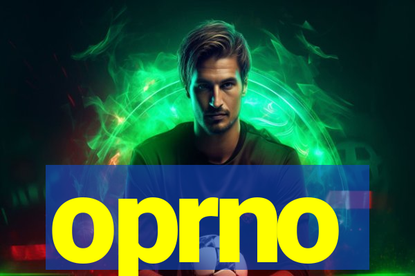 oprno