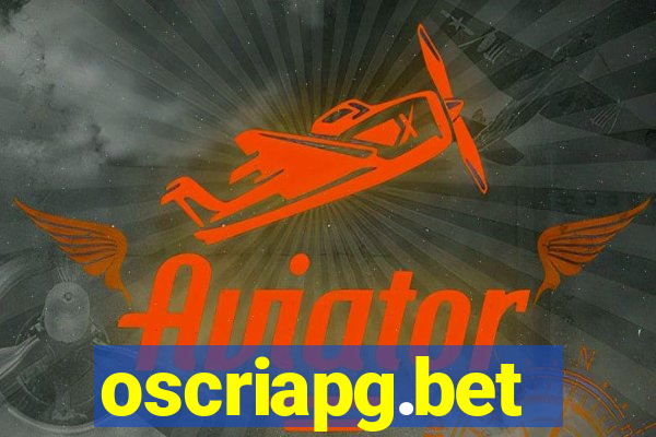oscriapg.bet