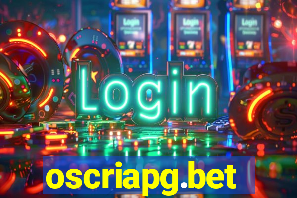 oscriapg.bet