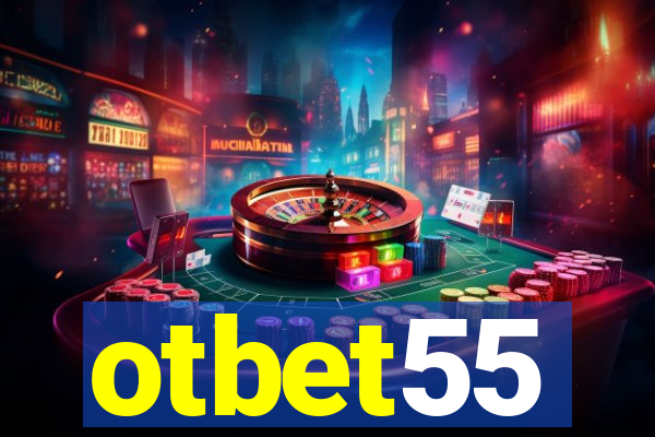 otbet55