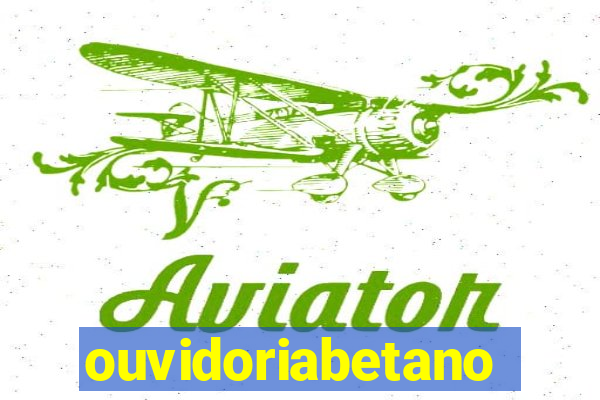 ouvidoriabetano