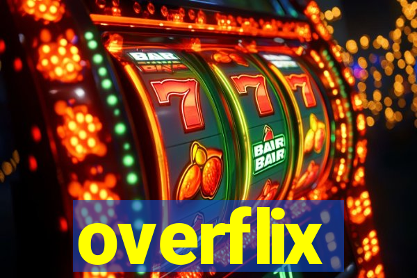 overflix