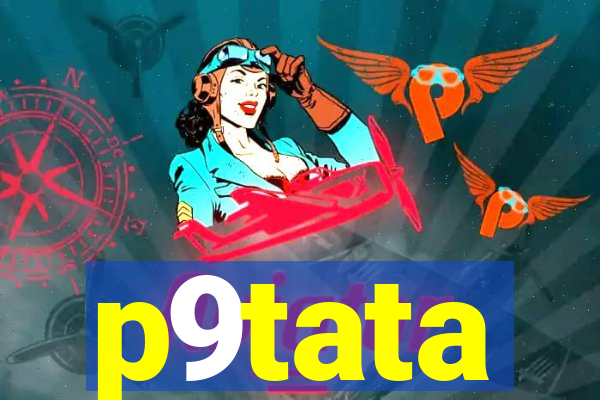 p9tata