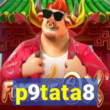 p9tata8