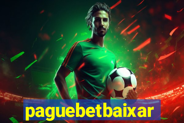 paguebetbaixar