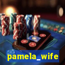 pamela_wife