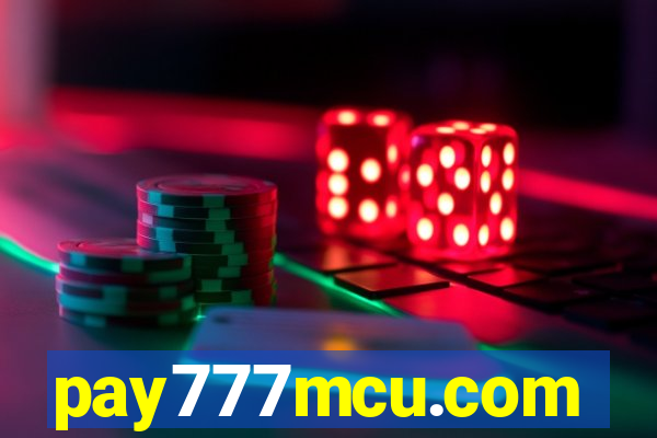 pay777mcu.com