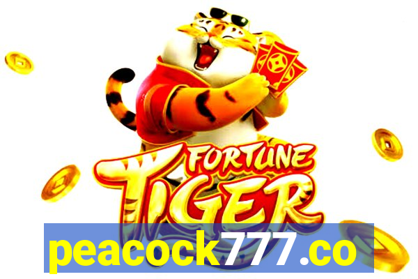 peacock777.co