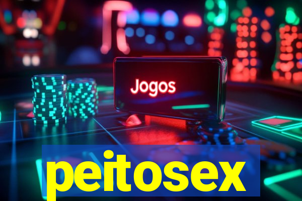 peitosex
