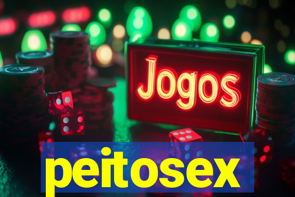 peitosex