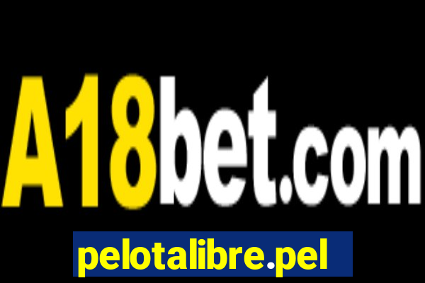 pelotalibre.pelota