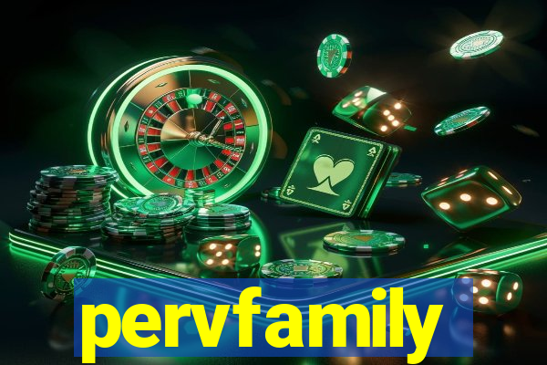 pervfamily