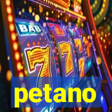 petano