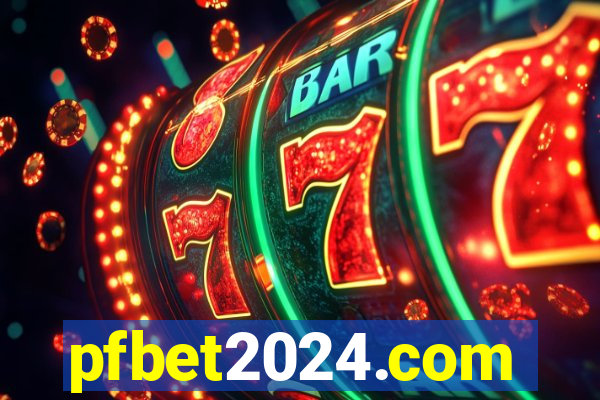pfbet2024.com