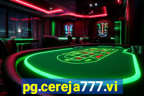 pg.cereja777.vip