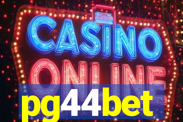 pg44bet