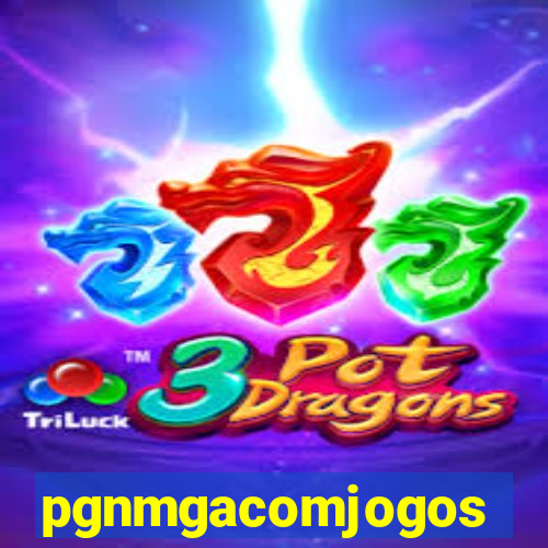 pgnmgacomjogos