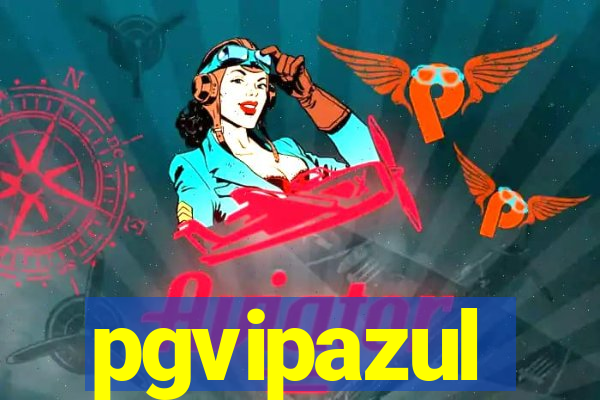 pgvipazul
