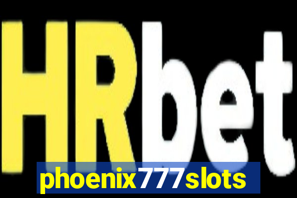 phoenix777slots