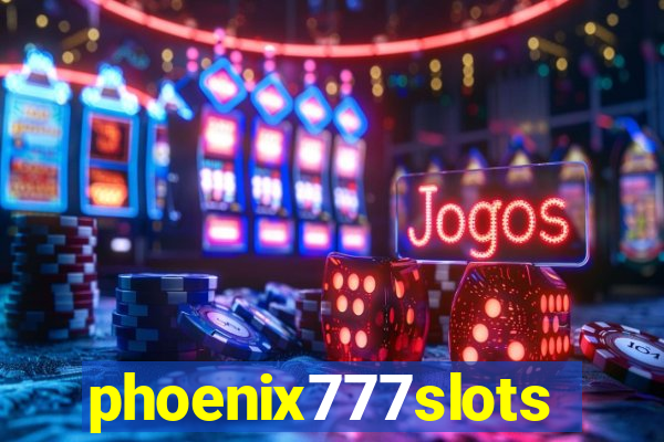 phoenix777slots