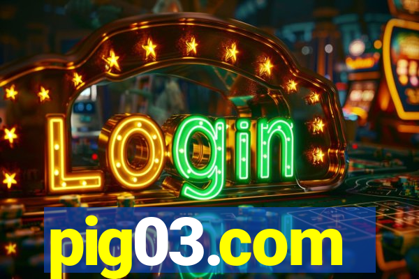 pig03.com