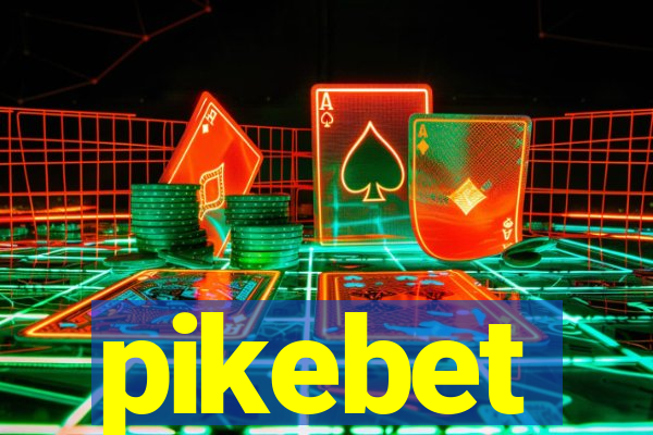 pikebet
