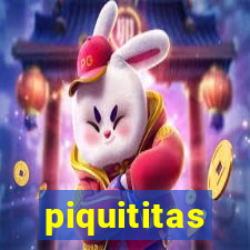 piquititas