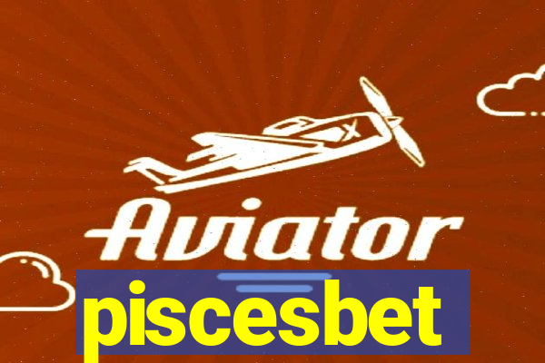 piscesbet