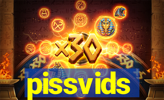 pissvids
