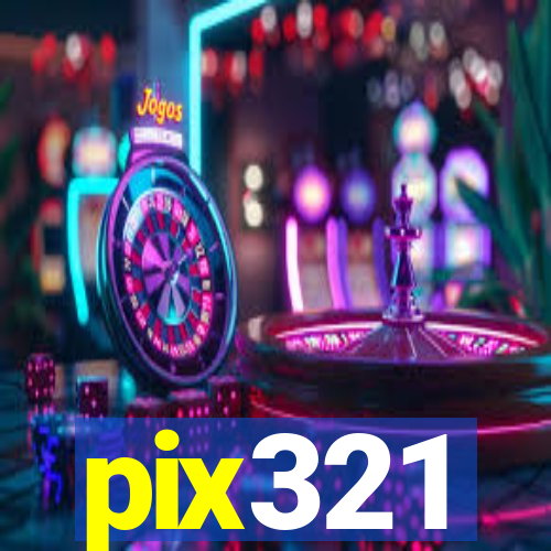 pix321
