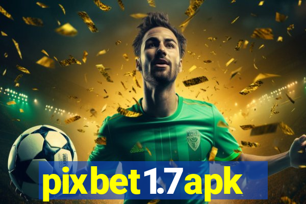 pixbet1.7apk