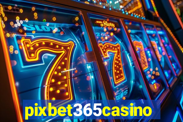 pixbet365casino