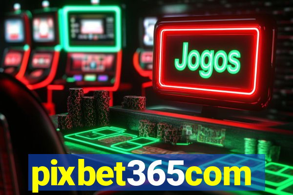 pixbet365com