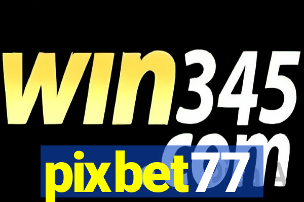 pixbet77