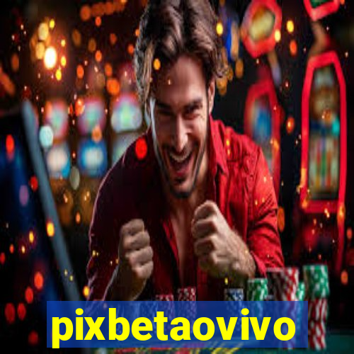 pixbetaovivo