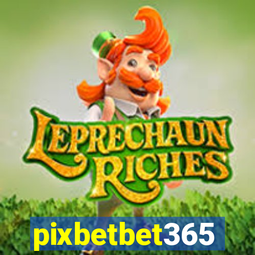 pixbetbet365