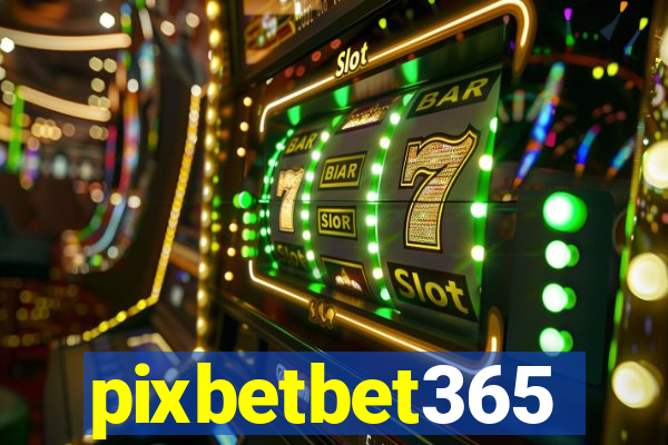 pixbetbet365