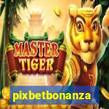pixbetbonanza