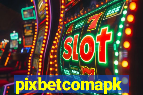 pixbetcomapk