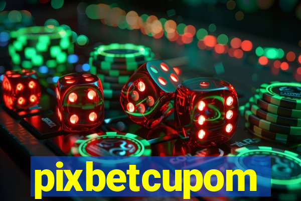 pixbetcupom