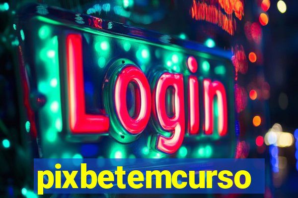 pixbetemcurso