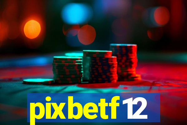 pixbetf12