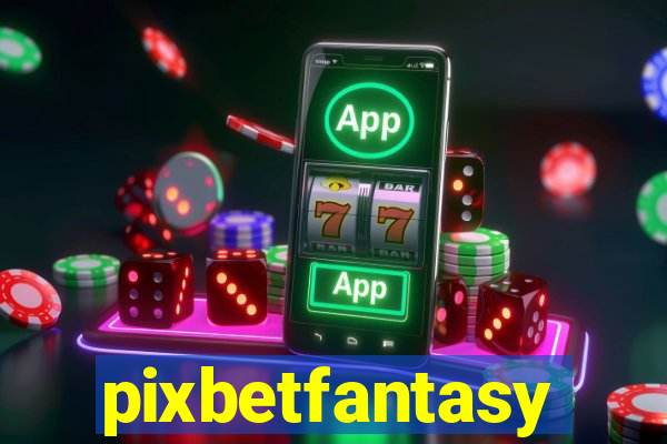 pixbetfantasy