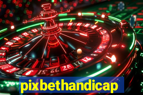 pixbethandicap