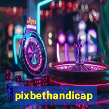 pixbethandicap