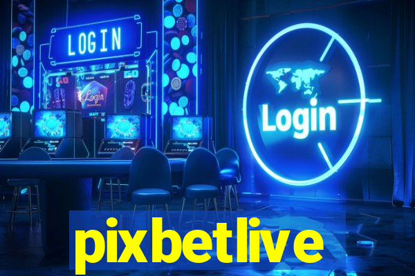 pixbetlive