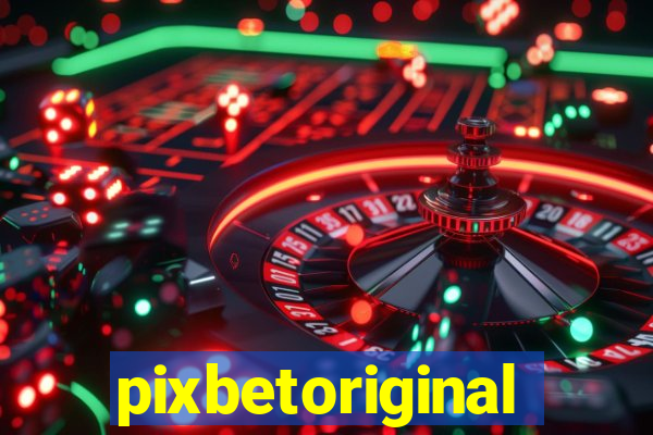 pixbetoriginal